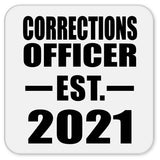 Corrections Officer Established EST. 2021 - Drink Coaster