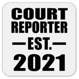 Court Reporter Established EST. 2021 - Drink Coaster
