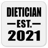 Dietician Established EST. 2021 - Drink Coaster