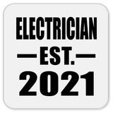 Electrician Established EST. 2021 - Drink Coaster