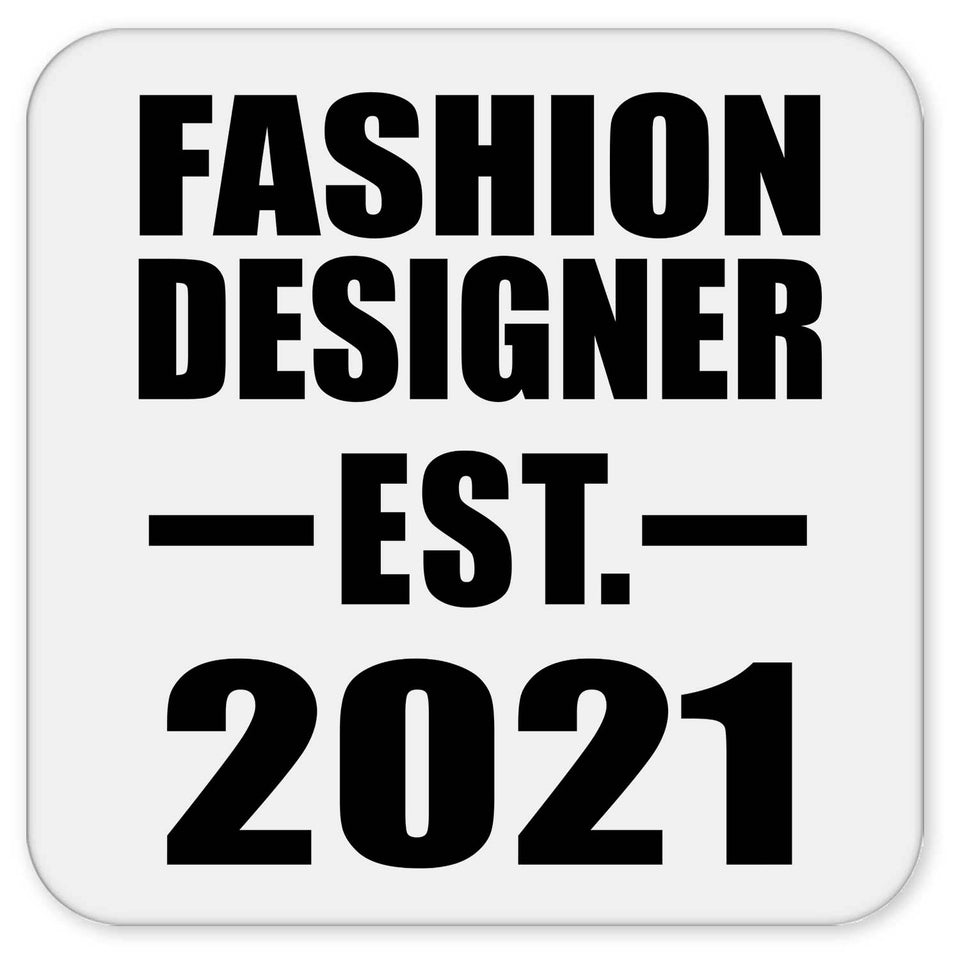 Fashion Designer Established EST. 2021 - Drink Coaster