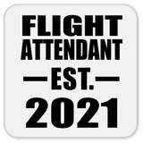Flight Attendant Established EST. 2021 - Drink Coaster