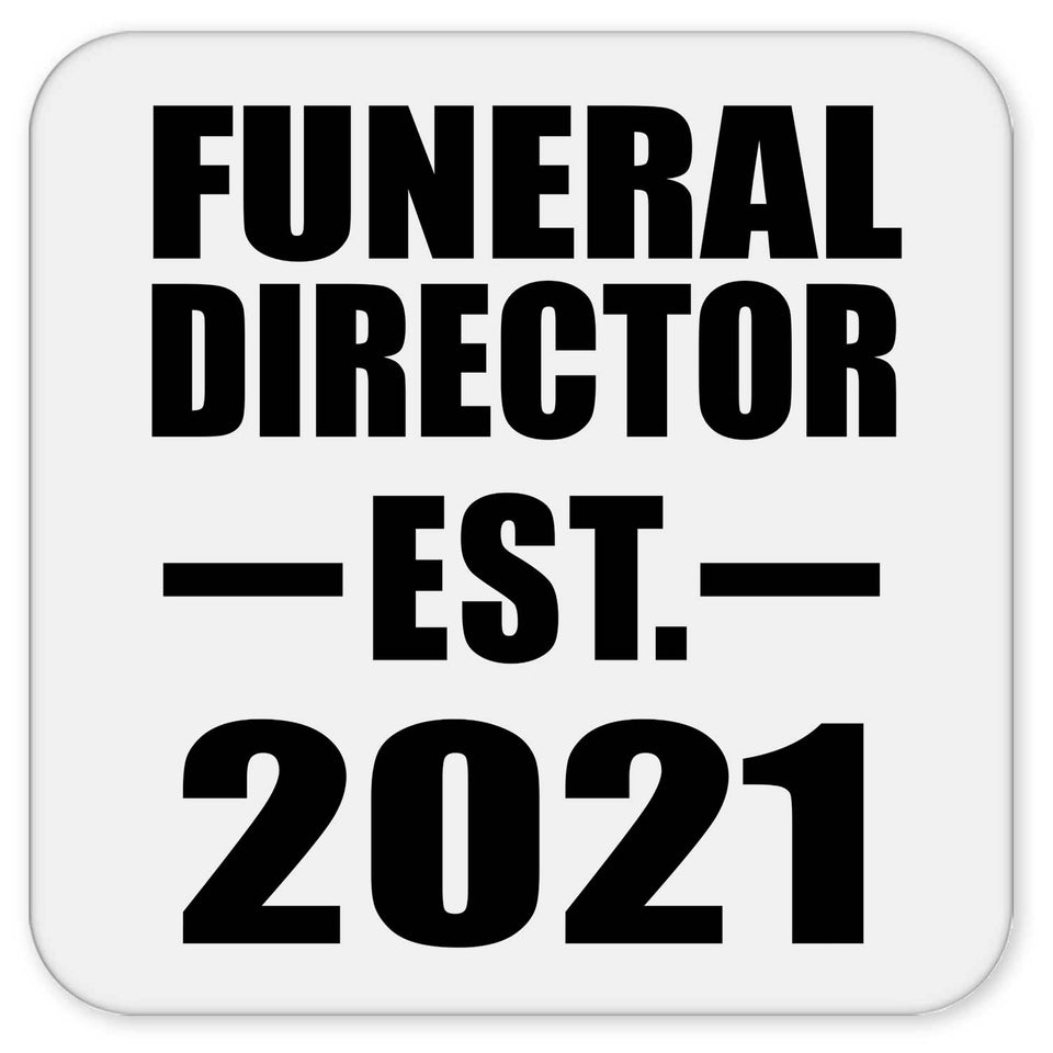 Funeral Director Established EST. 2021 - Drink Coaster