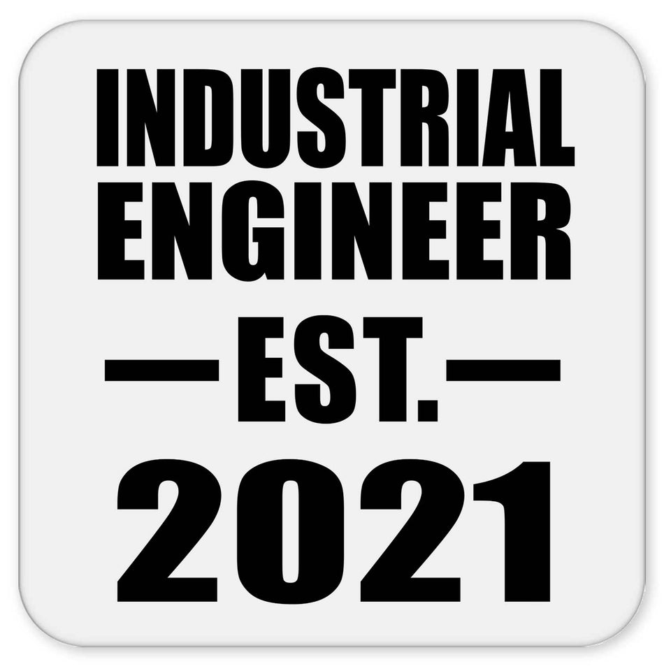 Industrial Engineer Established EST. 2021 - Drink Coaster