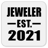 Jeweler Established EST. 2021 - Drink Coaster