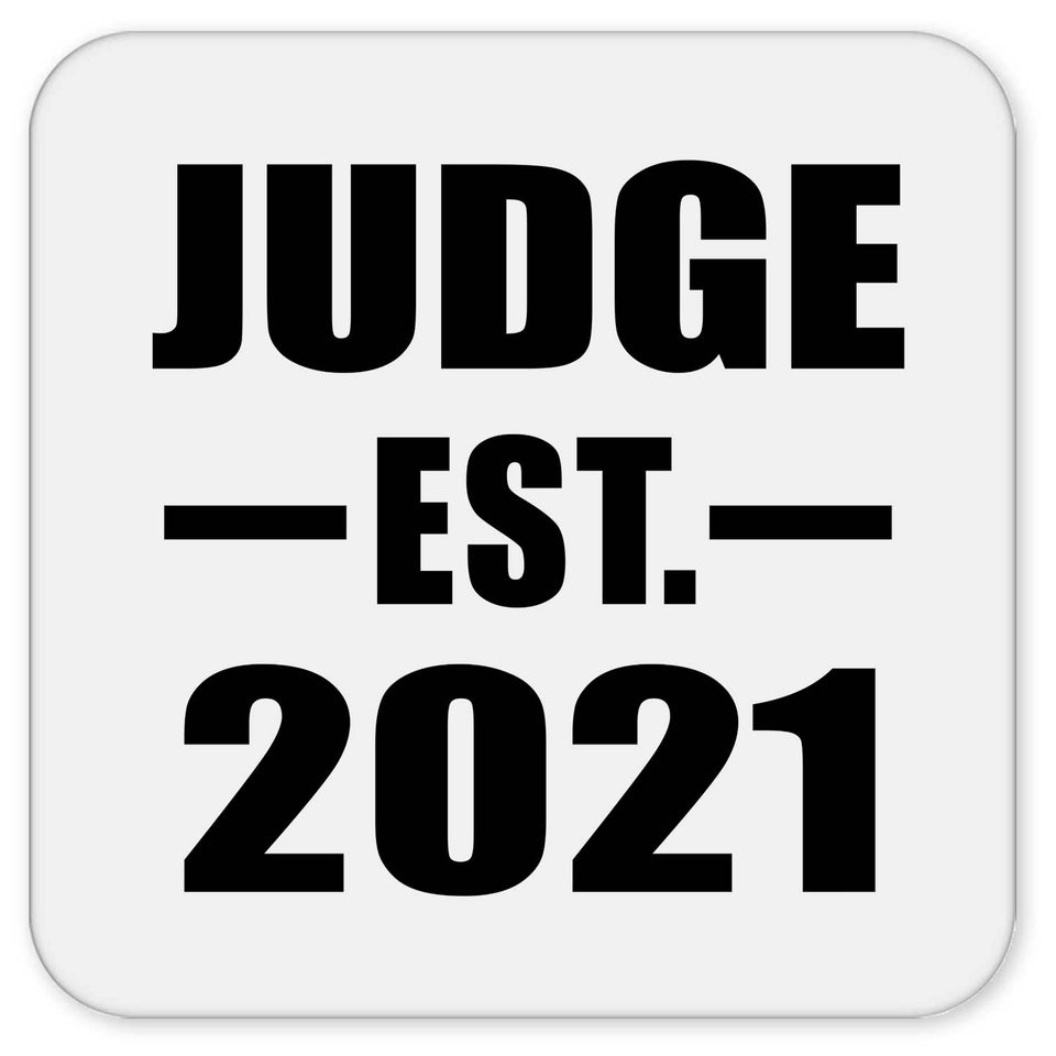 Judge Established EST. 2021 - Drink Coaster