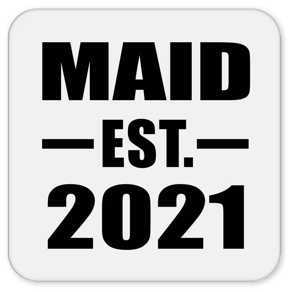 Maid Established EST. 2021 - Drink Coaster
