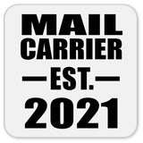 Mail Carrier Established EST. 2021 - Drink Coaster