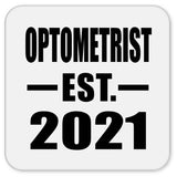 Optometrist Established EST. 2021 - Drink Coaster