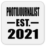 Photojournalist Established EST. 2021 - Drink Coaster