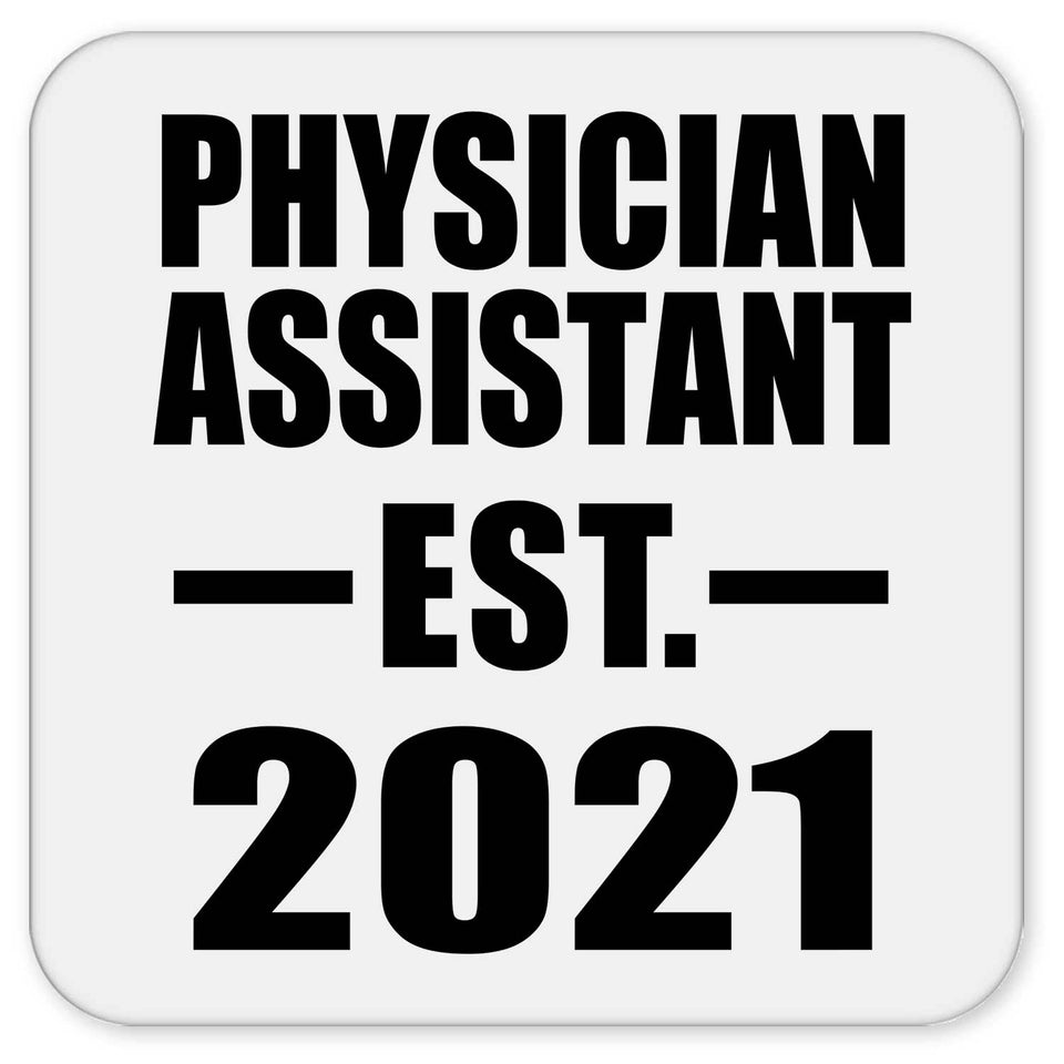 Physician Assistant Established EST. 2021 - Drink Coaster