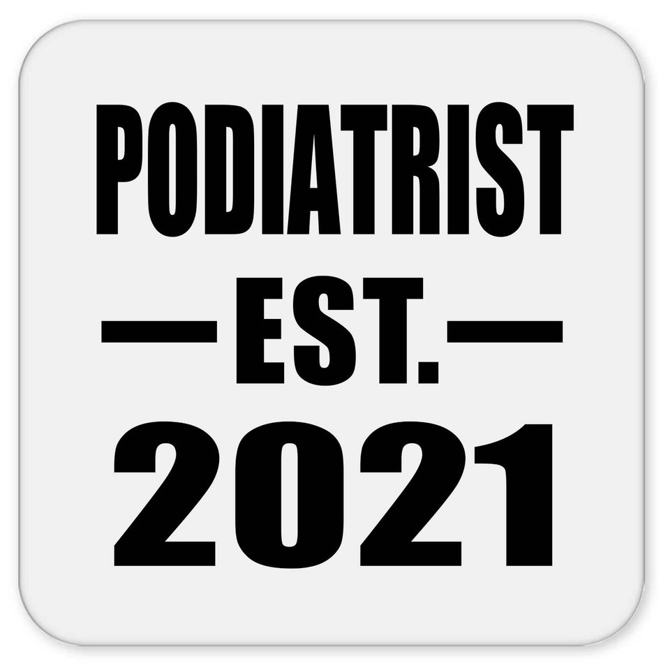 Podiatrist Established EST. 2021 - Drink Coaster