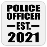 Police Officer Established EST. 2021 - Drink Coaster