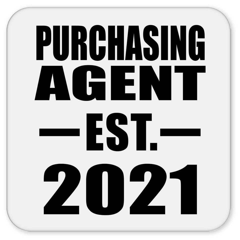 Purchasing Agent Established EST. 2021 - Drink Coaster
