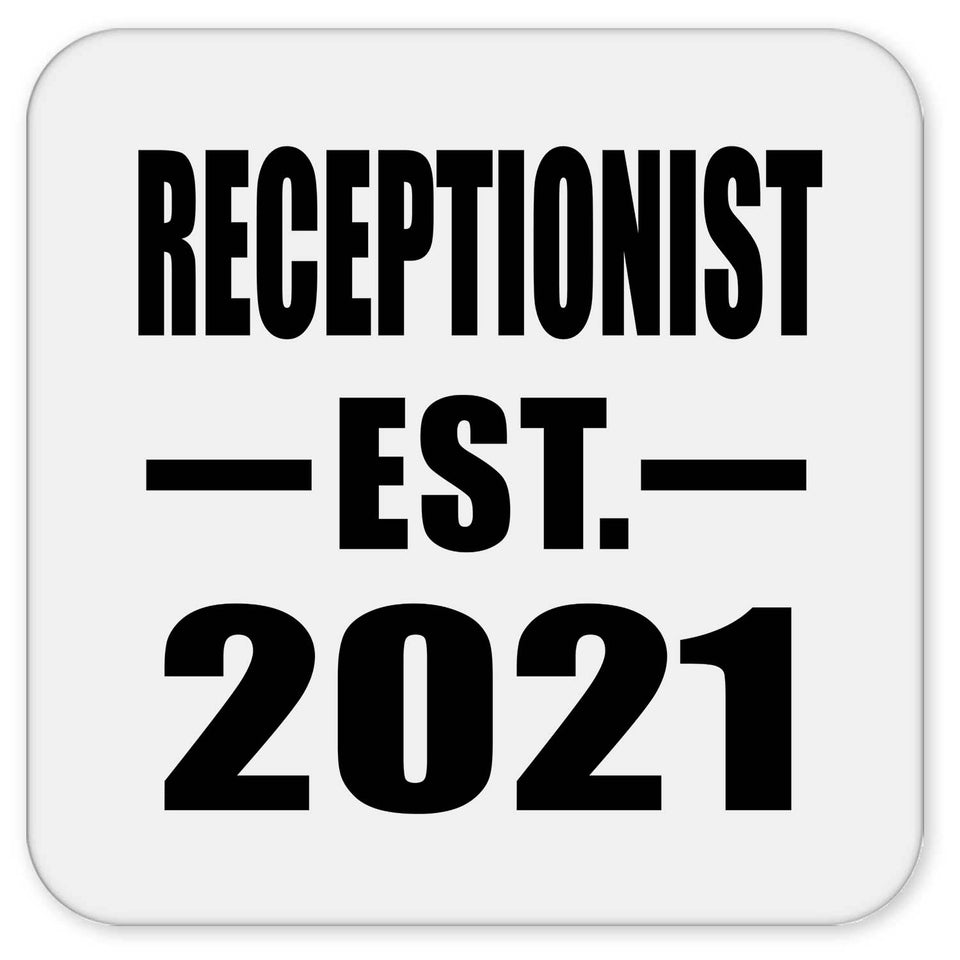 Receptionist Established EST. 2021 - Drink Coaster