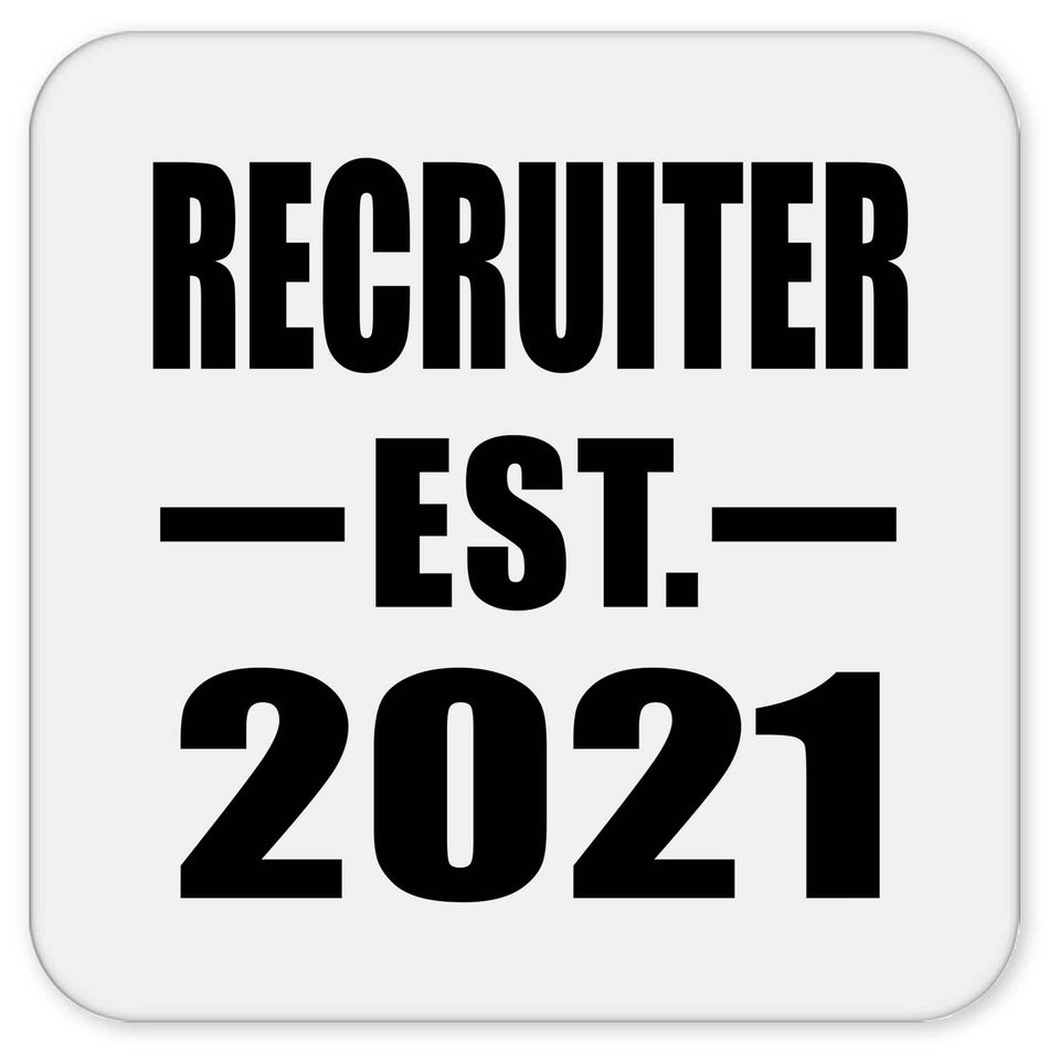 Recruiter Established EST. 2021 - Drink Coaster
