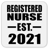 Registered Nurse Established EST. 2021 - Drink Coaster