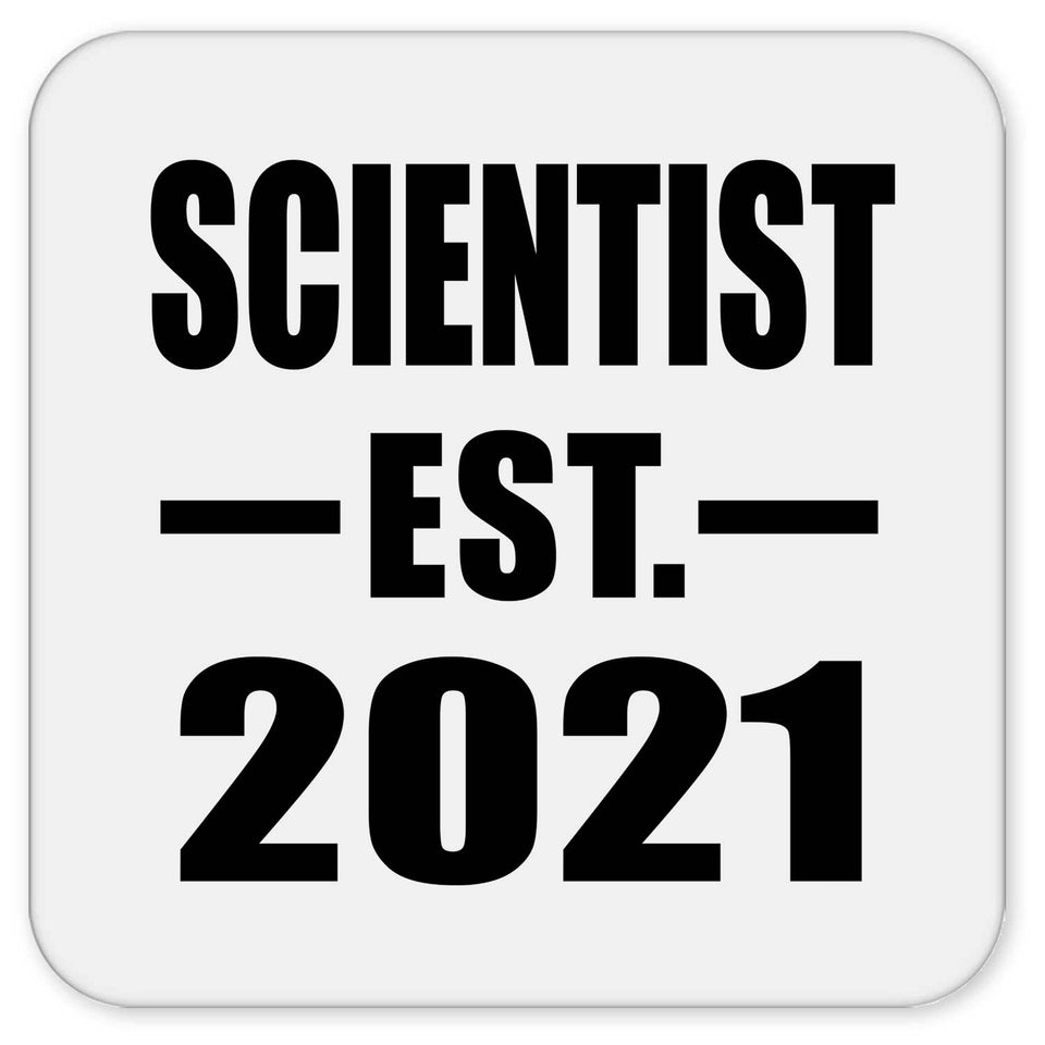 Scientist Established EST. 2021 - Drink Coaster