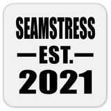Seamstress Established EST. 2021 - Drink Coaster