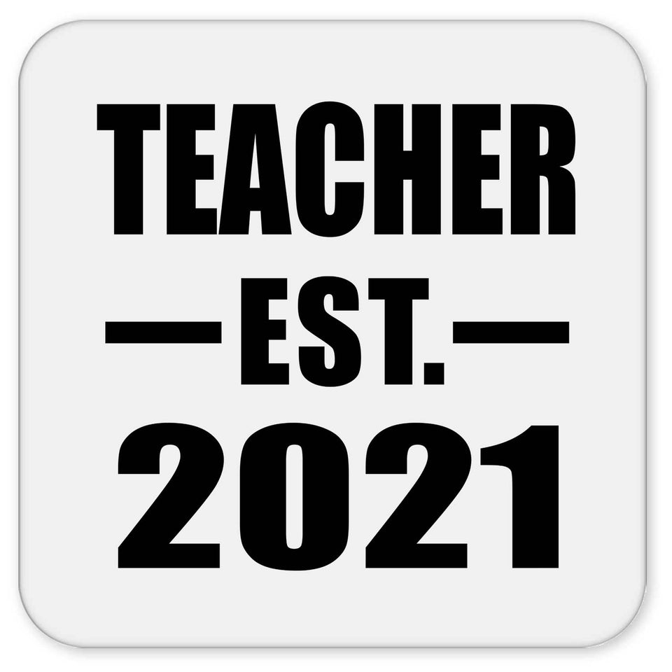Teacher Established EST. 2021 - Drink Coaster