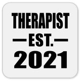 Therapist Established EST. 2021 - Drink Coaster