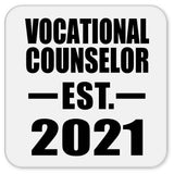 Vocational Counselor Established EST. 2021 - Drink Coaster