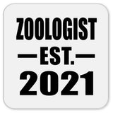 Zoologist Established EST. 2021 - Drink Coaster