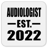 Audiologist Established EST. 2022 - Drink Coaster