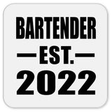 Bartender Established EST. 2022 - Drink Coaster