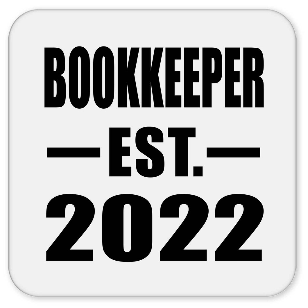 Bookkeeper Established EST. 2022 - Drink Coaster