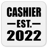 Cashier Established EST. 2022 - Drink Coaster