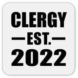 Clergy Established EST. 2022 - Drink Coaster