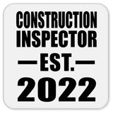 Construction Inspector Established EST. 2022 - Drink Coaster