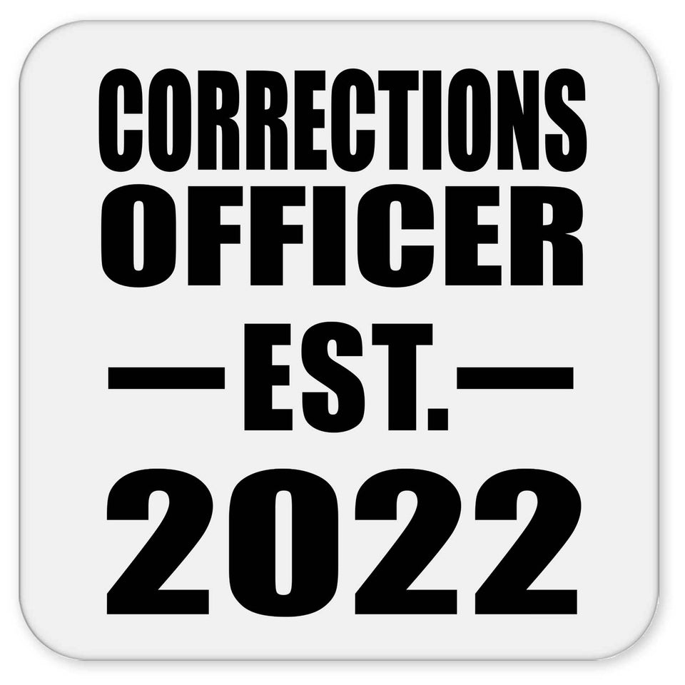 Corrections Officer Established EST. 2022 - Drink Coaster