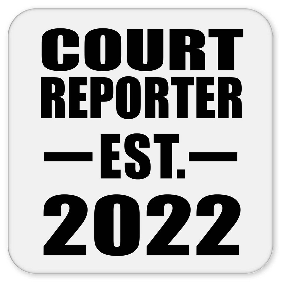 Court Reporter Established EST. 2022 - Drink Coaster