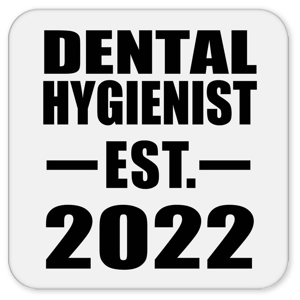 Dental Hygienist Established EST. 2022 - Drink Coaster