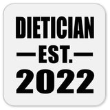Dietician Established EST. 2022 - Drink Coaster