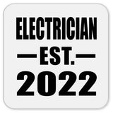 Electrician Established EST. 2022 - Drink Coaster