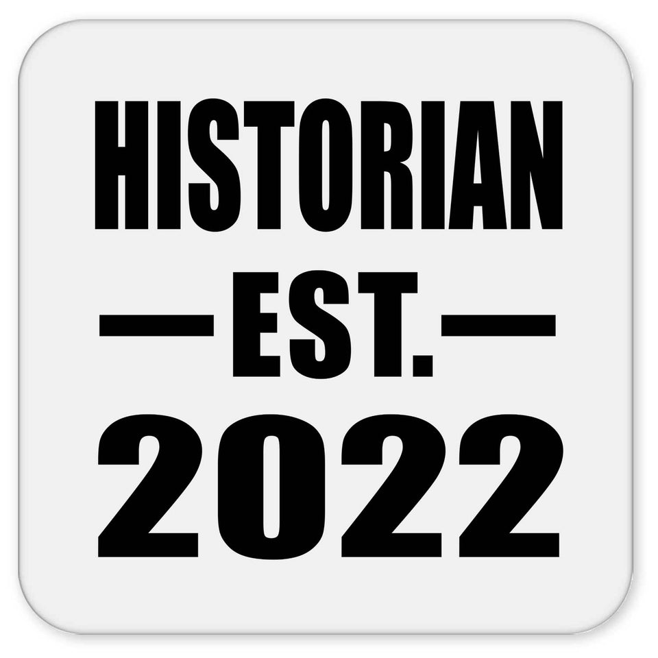 Historian Established EST. 2022 - Drink Coaster