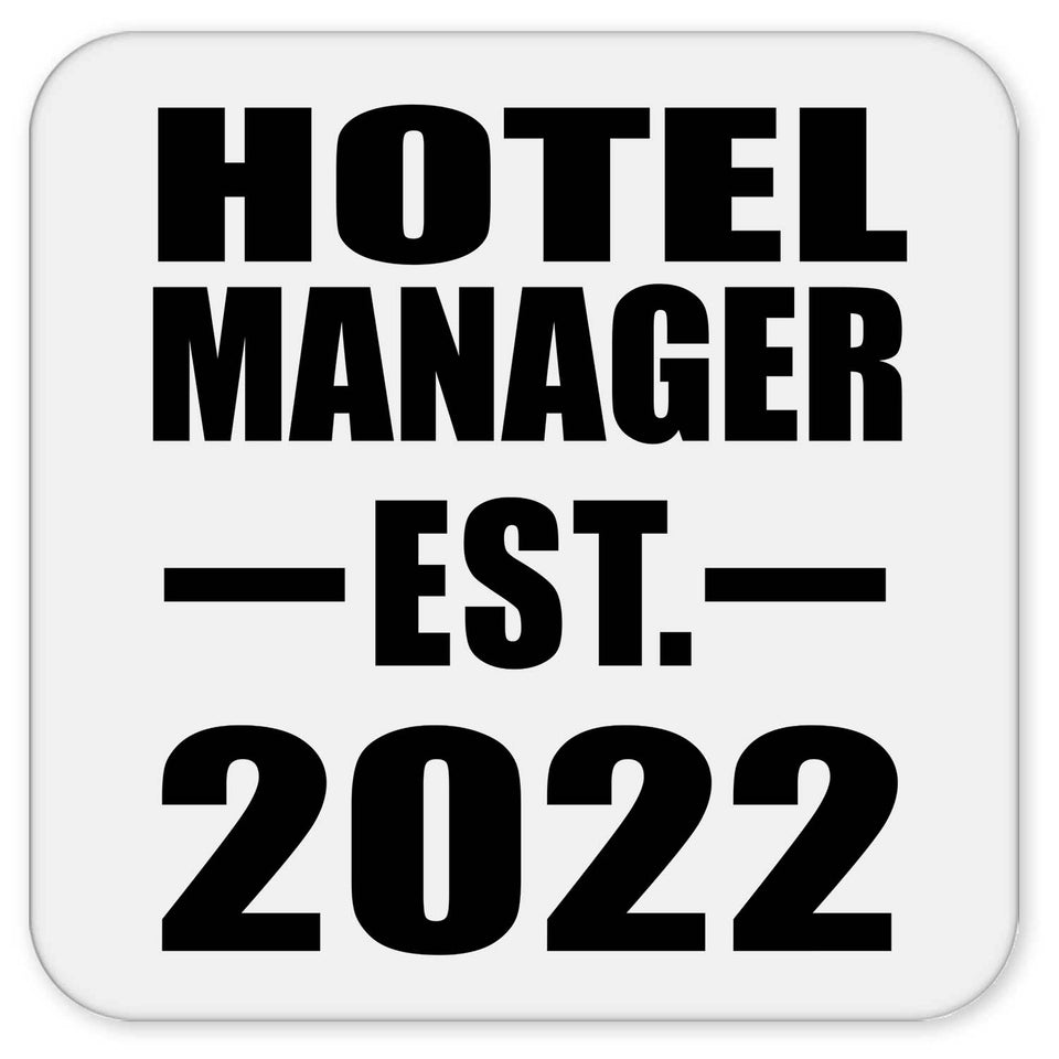Hotel Manager Established EST. 2022 - Drink Coaster