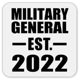 Military General Established EST. 2022 - Drink Coaster