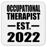Occupational Therapist Established EST. 2022 - Drink Coaster