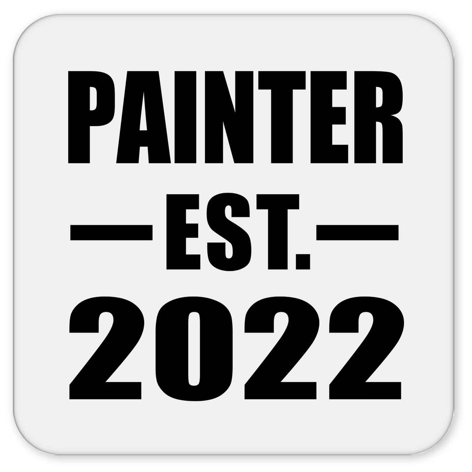 Painter Established EST. 2022 - Drink Coaster