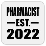 Pharmacist Established EST. 2022 - Drink Coaster