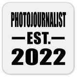 Photojournalist Established EST. 2022 - Drink Coaster