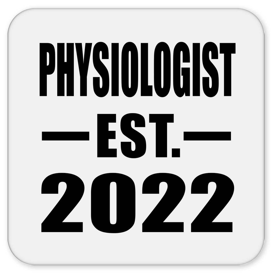 Physiologist Established EST. 2022 - Drink Coaster