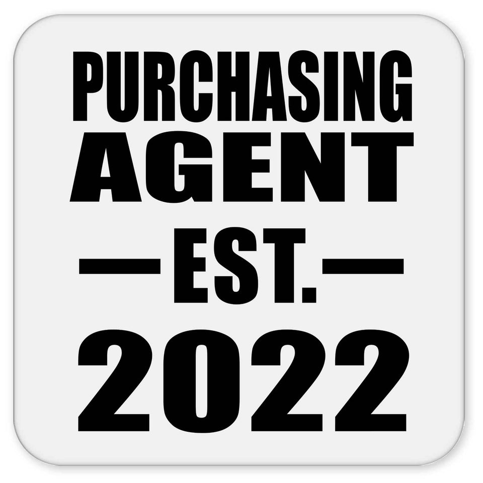 Purchasing Agent Established EST. 2022 - Drink Coaster