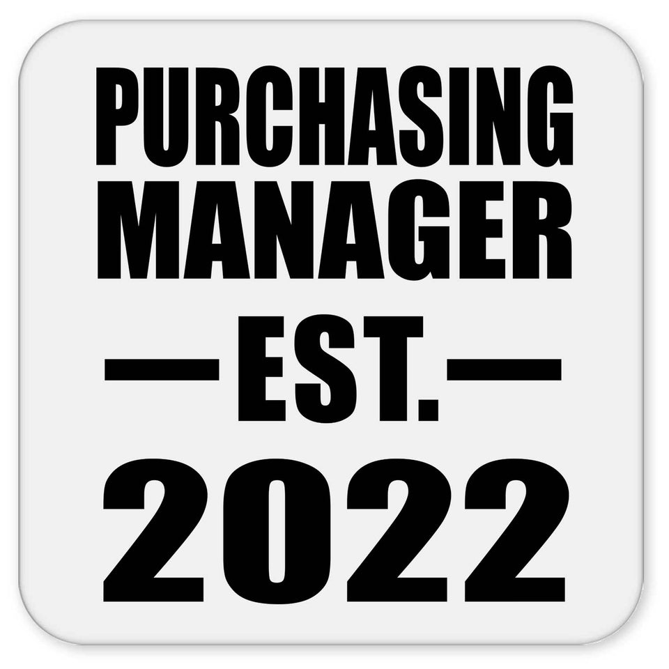 Purchasing Manager Established EST. 2022 - Drink Coaster