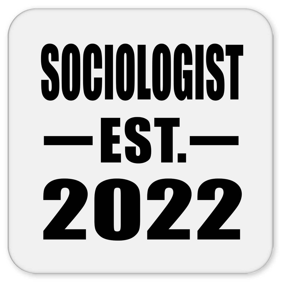 Sociologist Established EST. 2022 - Drink Coaster