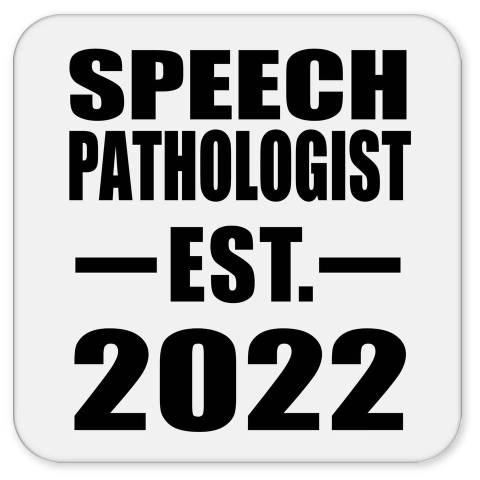 Speech Pathologist Established EST. 2022 - Drink Coaster
